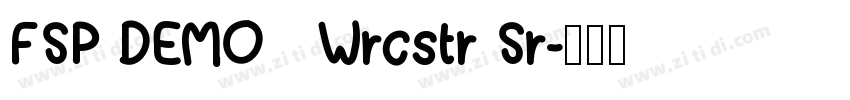 FSP DEMO   Wrcstr Sr字体转换